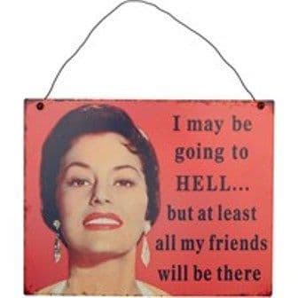 I'm going to hell sign