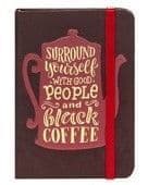 Jazzy Lined Notebook - surround yourself with good people and black coffee