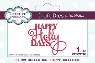 Sue Wilson Mini Expressions Happy Holly Days Craft Die (CEDME086)