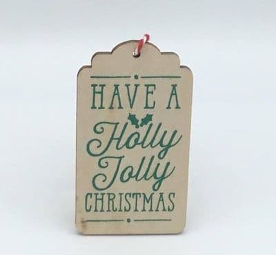 Wooden Gift Tag - have a holly jolly christmas