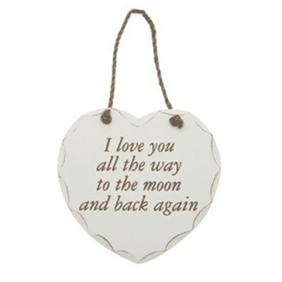 'I will love you all the way to the Moon & Back again' white wooden hanging sign, by Leonardo