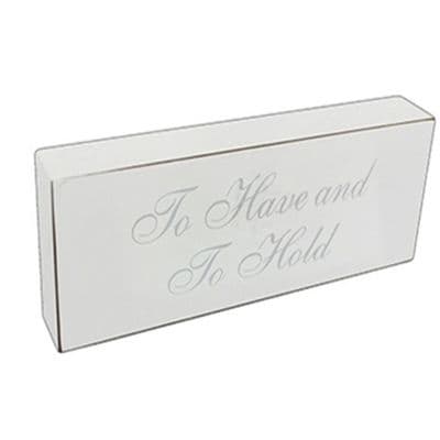 'To Have And To Hold' White Wedding Plaque