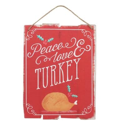 Peace Love Turkey Distressed Wooden Christmas Sign
