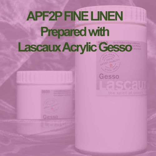 213cm Wide APF2G. Fine Portrait Linen with Lascaux Acrylic Gesso. 5 metre Roll