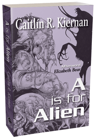 A is for Alien [Trade Paperback] by Caitlín R. Kiernan