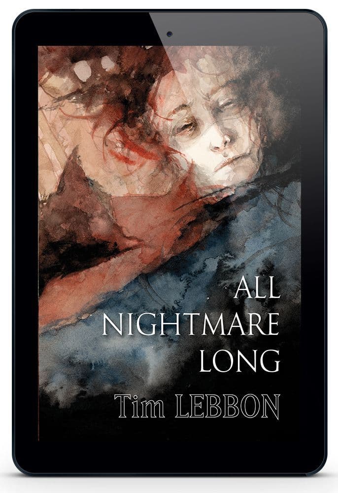 All Nightmare Long eBook by Tim Lebbon