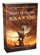 Bedlam Rose [Trade Paperback] by Terry Dowling