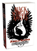 Black-Winged Angels [trade paperback]  by Angela Slatter