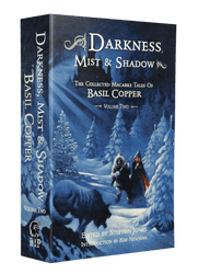 Darkness, Mist & Shadow Volume 2 [trade paperback] by Basil Copper