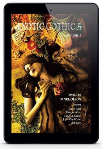 Exotic Gothic 5 - Volume 1  [eBook] edited by Danel Olson