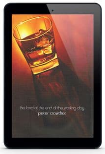 Land at the End of The Working Day (eBook) by Peter Crowther