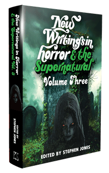 New Writings in Horror & the Supernatural Vol 3 [hardcover] edited  by Stephen Jones