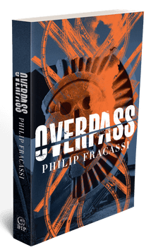 Overpass [trade paperback] Philip Fracassi