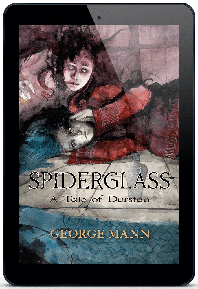 Spiderglass A Tale of Durstan eBook by George Mann