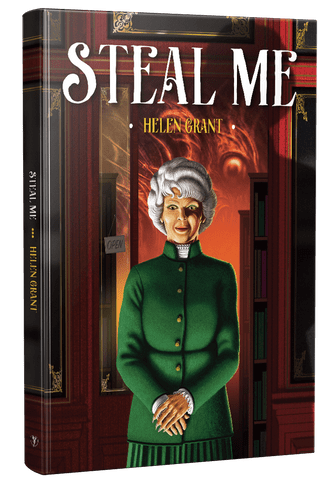Steal Me [Signed Hardcover] Helen Grant