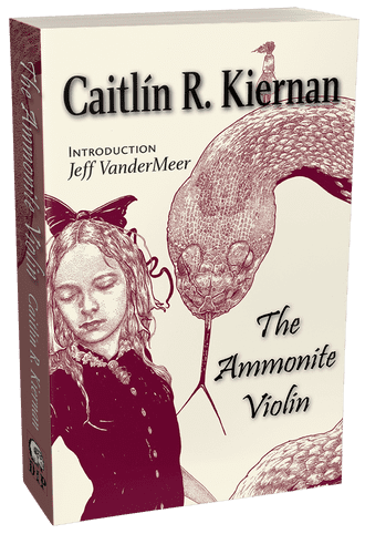 The Ammonite Violin & Others [Trade Paperback] by Caitlín R. Kiernan