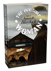 The Invisible Woman [Trade Paperback] James P. Blaylock