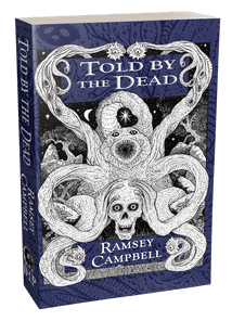 Told by the Dead  [trade paperback] by Ramsey Campbell