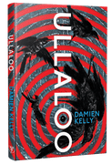 Ullaloo [Signed Hardcover] Damien Kelly