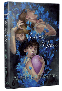 Visions of Grace [hardcover] by Alison Littlewood