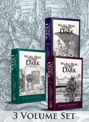 We All Hear Stories in the Dark [Trade paperback set] by Robert Shearman