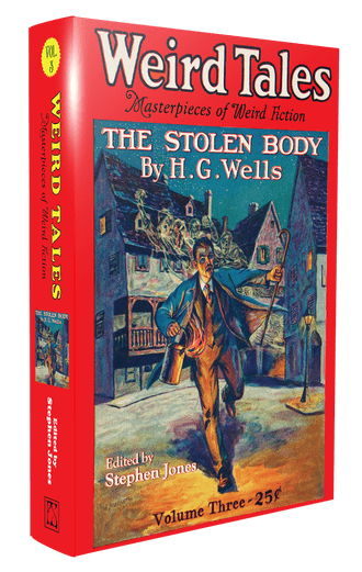 WEIRD TALES: Masters of Weird Fiction [Volume 3) Compiled & Edited by Stephen Jones