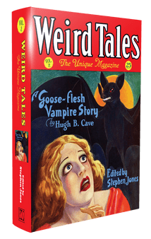 WEIRD TALES: The Unique Magazine [Volume 2) Compiled & Edited by Stephen Jones