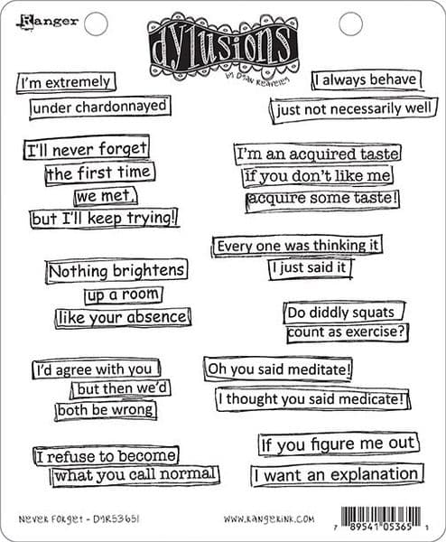 Dylusions - Rubber Stamps - Never Forget