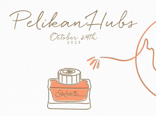Friday 24th October - Pelikan Hub - Fountain Pen Meet - 6:30pm