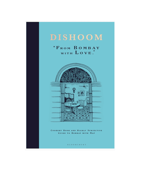 Dishoom Cookery Book 'From Bombay With Love'