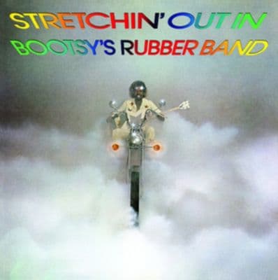 Bootsy's Rubber Band - Strechin' Out In Bootsy's..