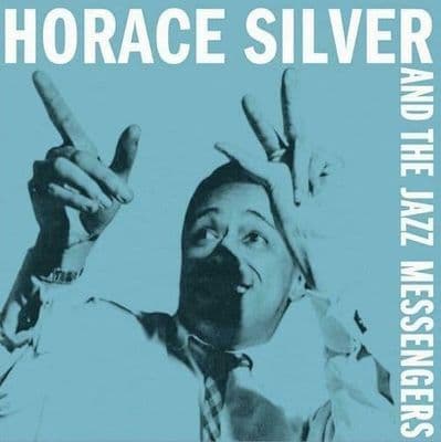 Horace Silver and the Jazz Messengers
