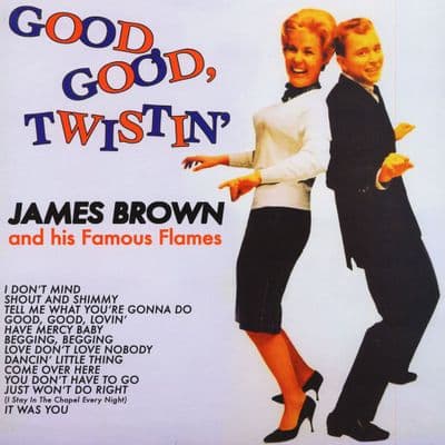 James Brown - Good Good Twistin'