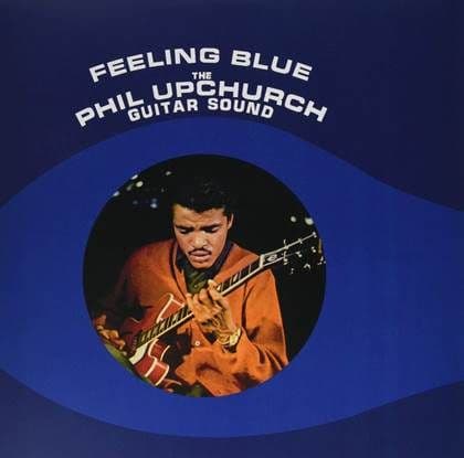 Phil Upchurch - Feeling Blue | Vinyl | Audio Emotion
