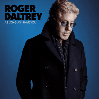Roger Daltrey As Long As I Have You