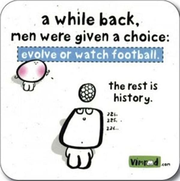 A while back, men were given a choice: evolve or watch football.... funny drinks mat / coaster  (cw)