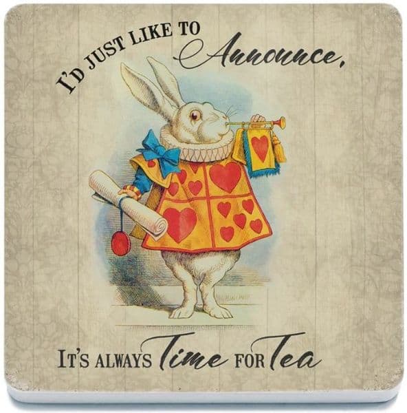 Alice In Wonderland I'd Just Like To Announce..Time For Tea drinks coaster