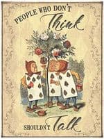 Alice In Wonderland People Who Dont Think... Large Metal Sign 400mm x 300mm og