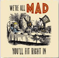 Alice In Wonderland We're All Mad, You'll Fit Right In drinks mat / coaster (og)