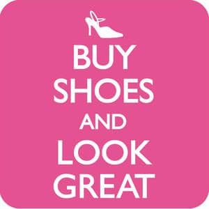 Buy Shoes and Look Great drinks mat / coaster