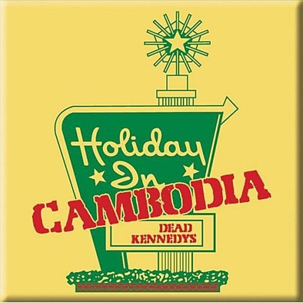 Dead Kennedys Holiday In Cambodia steel fridge magnet      75mm square (ro)