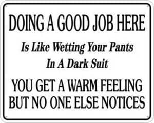 Doing A Good Job Here.... funny aluminium  sign 255mm x 205mm