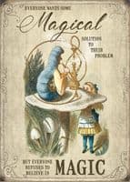 Everyone Wants Some Magical Solution... Alice In Wonderland Small Metal Sign(og)