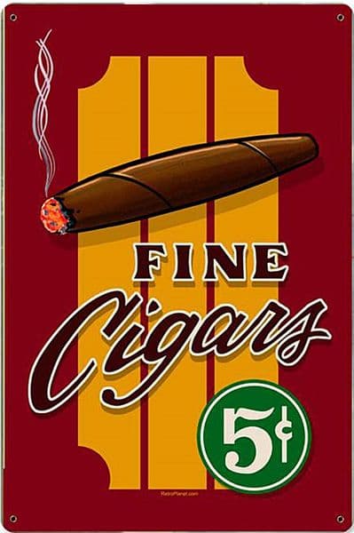 Fine Cigars 5c heavyweight metal sign  445mm x 290mm  (pst)