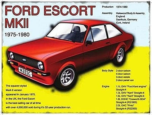 Ford Escort MK11 1975-1980 metal sign  (og 4030)