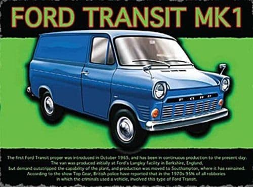 Ford Transit MK1  Van small steel sign 200mm x 150mm  (og)