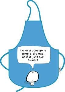 Has Everyone Gone Completely Mad? funny cotton apron