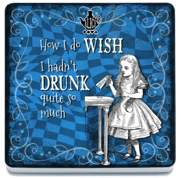 How I do wish I hadn't Drunk quite so much  Alice In Wonderland Melamine Drinks Mat/Coaster (col)