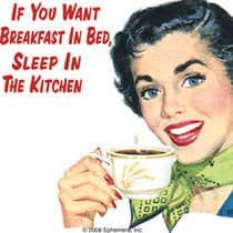 If You Want Breakfast In Bed... single funny drinks coaster