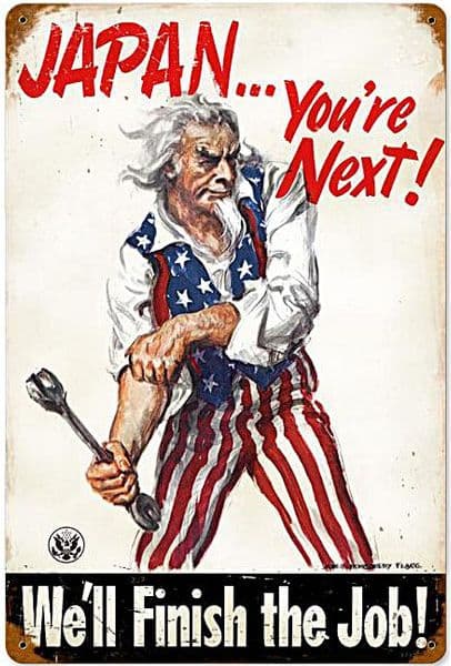 Japan ...You're Next!  (WW2) rusted metal sign  440mm x 290mm (pst)